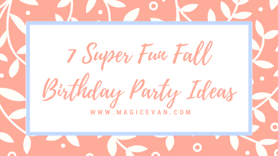 fall birthday party ideas