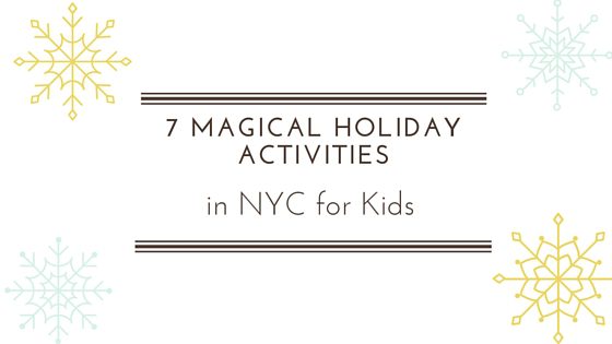 holiday activities nyc kids